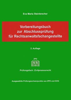 Vorbereitungsbuch zur Abschlussprüfung für Rechtsanwaltsfachangestellte
