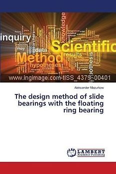 The design method of slide bearings with the floating ring bearing