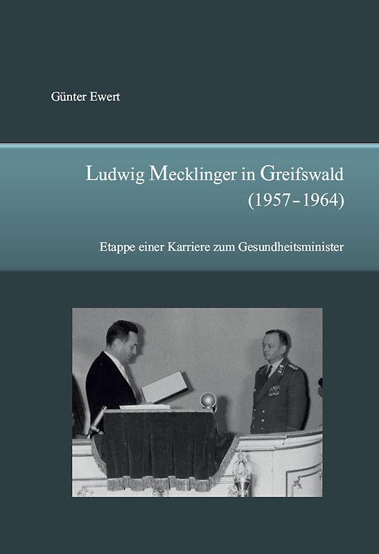 Ludwig Mecklinger in Greifswald (1957 - 1964)