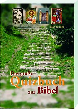 Das große Quizbuch zur Bibel