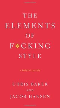 The Elements of F*cking Style