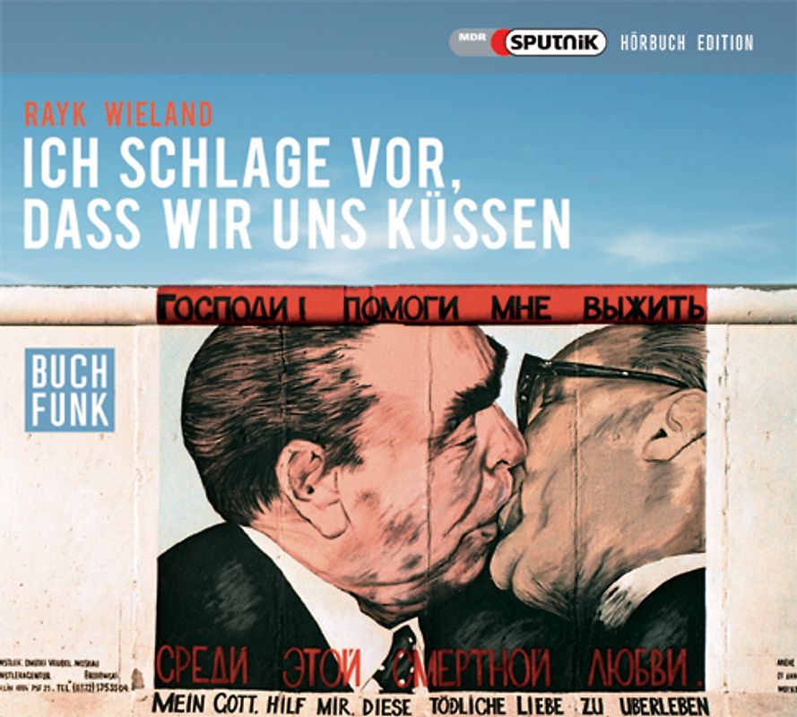 Ich schlage vor, dass wir uns küssen