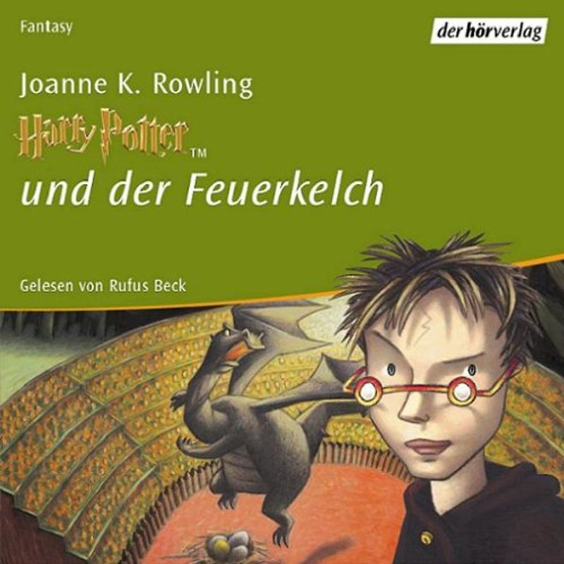Joanne K. Rowling - Harry Potter und der Feuerkelch