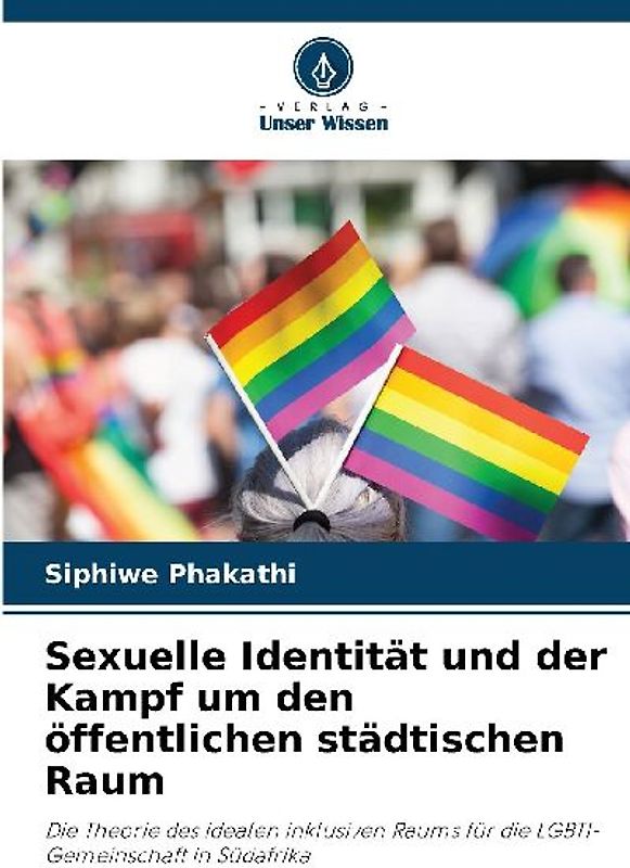 Sexuelle Identität und der Kampf um den öffentlichen städtischen Raum