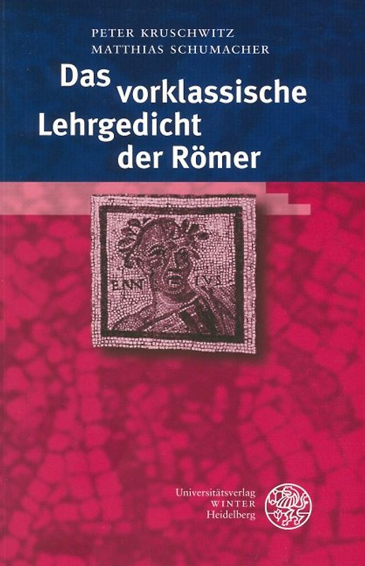 Das vorklassische Lehrgedicht der Römer