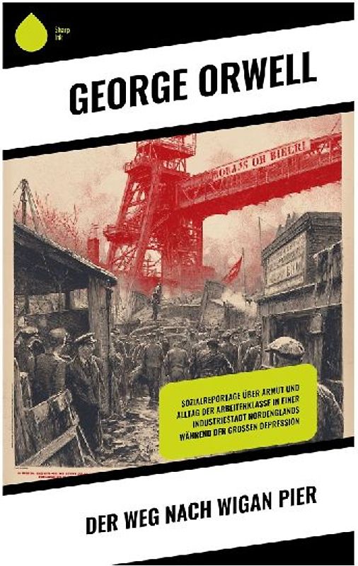 Der Weg nach Wigan Pier