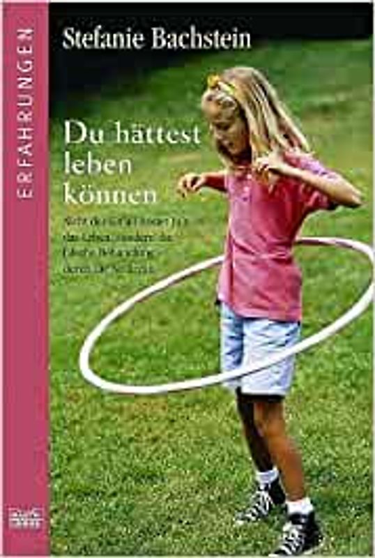 Du hättest leben können