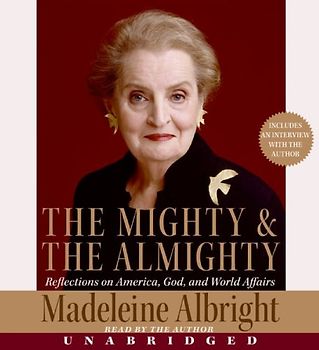The Mighty and the Almighty CD - Albright, Madeleine