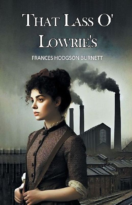 That Lass O' Lowrie's