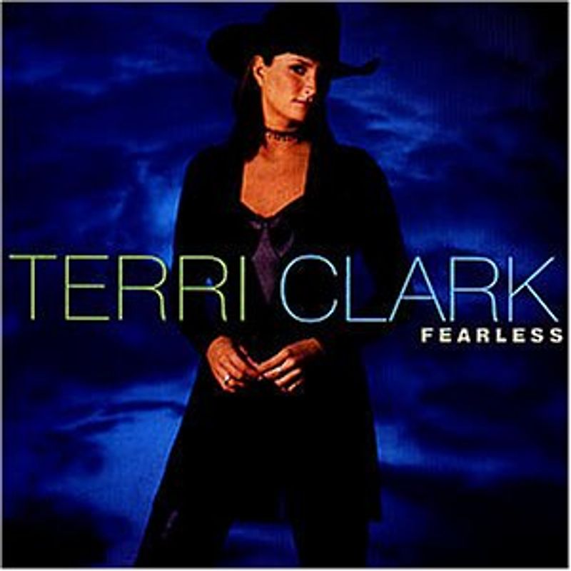 Terri Clark - Fearless