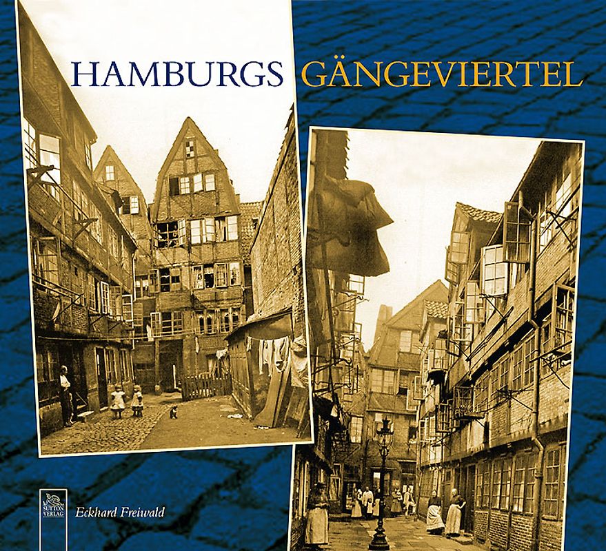 Hamburgs Gängeviertel