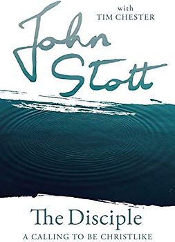 The Disciple: A Calling to Be Christlike (The Contemporary Christian Series)