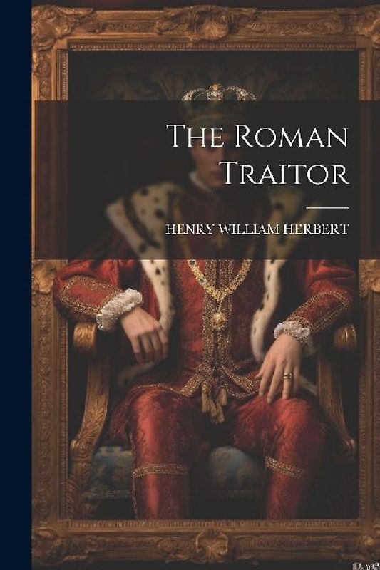 The Roman Traitor