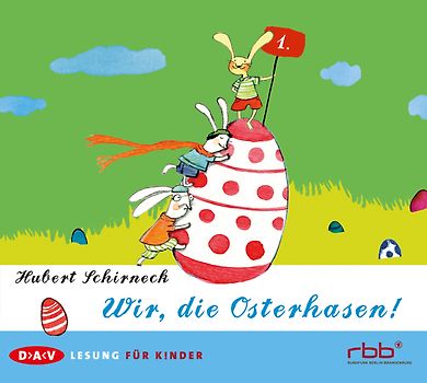 Wir, die Osterhasen! (1 CD)