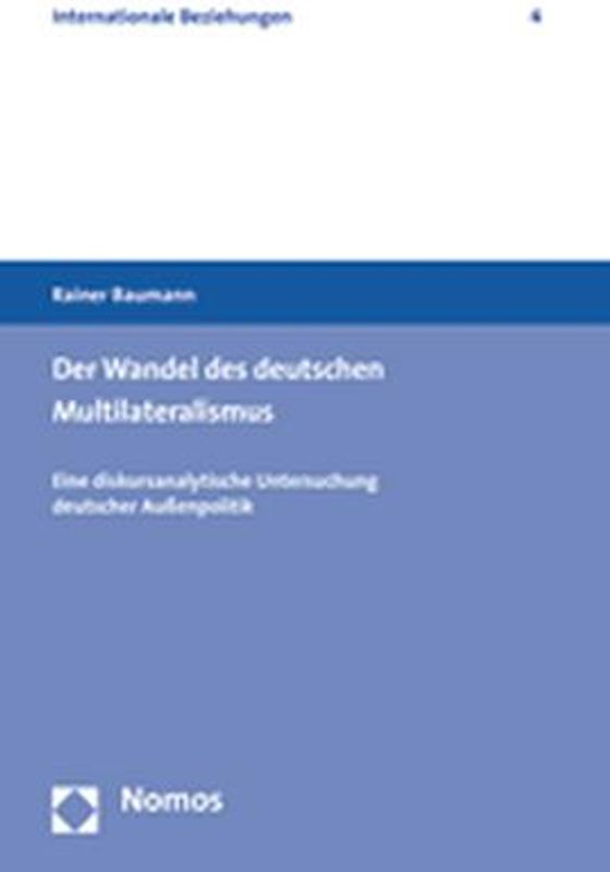 Der Wandel des deutschen Multilateralismus