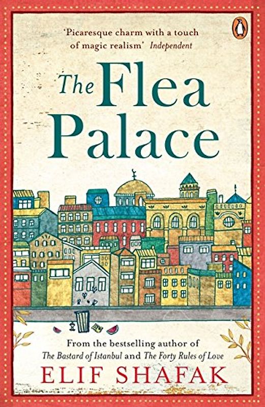 The Flea Palace - Shafak, Elif