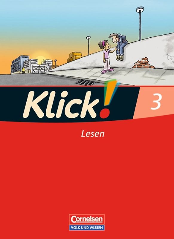 Klick! Erstlesen - Östliche Bundesländer und Berlin / Teil 3 - Lesen