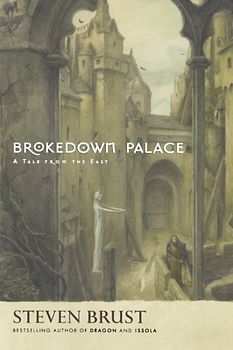 Brokedown Palace - Brust, Steven