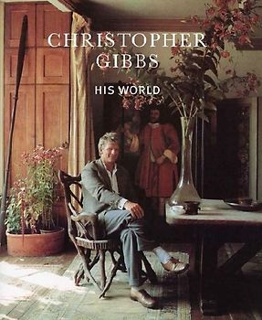 Christopher Gibbs: His World