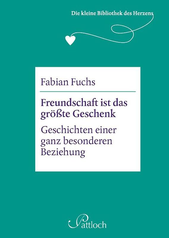 Die kleine Bibliothek des Herzens: Freundschaft ist das größte Geschenk