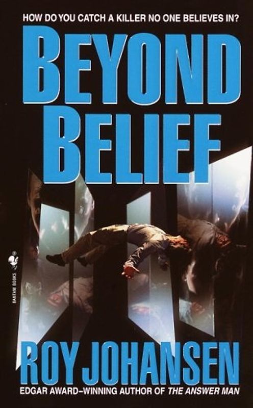 Beyond Belief - Roy Johansen [Paperback]
