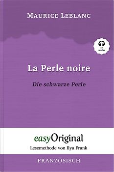 La Perle noire / Die schwarze Perle (Buch + Audio-Online) - Lesemethode von Ilya Frank - Zweisprachige Ausgabe Französisch-Deutsch