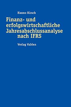 Finanz- und erfolgswirtschaftliche Jahresabschlussanalyse nach IFRS