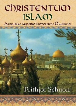 Christentum – Islam