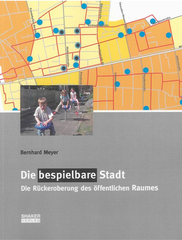 Die bespielbare Stadt