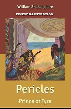 Pericles Prince of Tyre: Finest Illustration