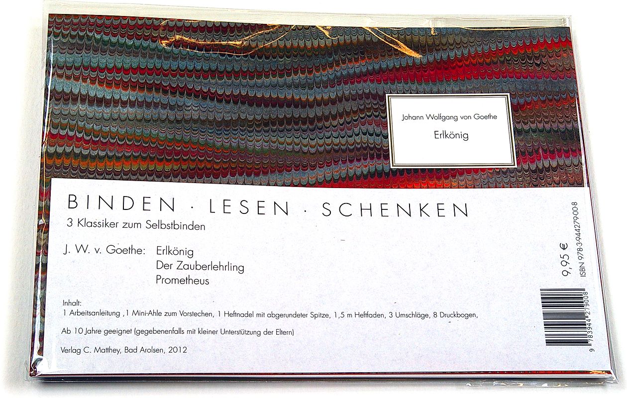 Binden Lesen Schenken: J.W.v. Goethe: Erlkönig / Der Zauberlehrling / Prometheus
