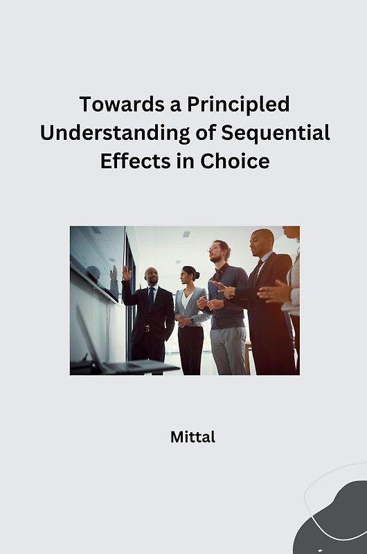 Towards a Principled Understanding of Sequential Effects in Choice