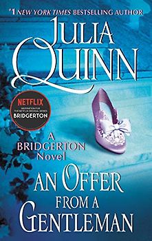 An Offer From a Gentleman: Bridgerton (Bridgertons, 3, Band 3)