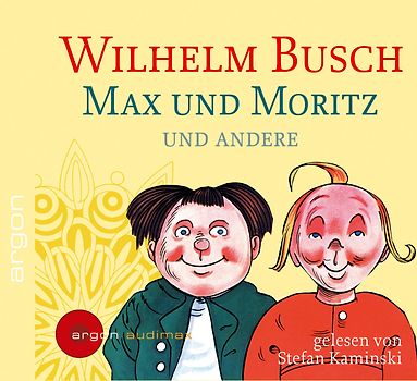 Max und Moritz und andere Geschichten