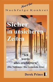 Sicher in unsichere Zeiten