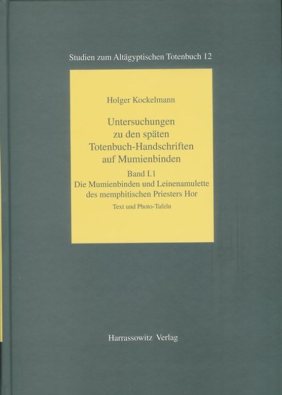 Untersuchungen zu den späten Totenbuch-Handschriften auf Mumienbinden