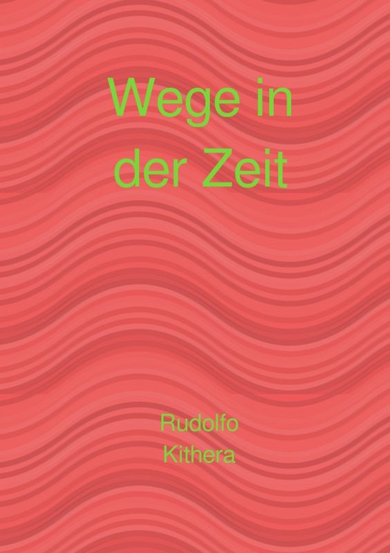Wege in der Zeit
