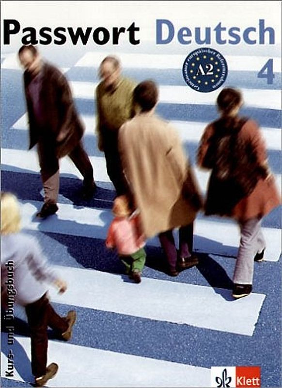 Passwort Deutsch. Der Schlüssel zur deutschen Sprache / Kurs- und Übungsbuch