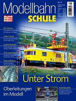 MEB Modellbahn Schule: Nr. 20 - Unter Strom - Oberleitungen im Modell [Broschiert]