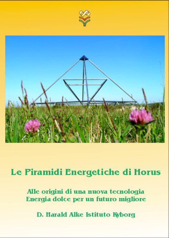 Le Piramidi Energetiche di Horus