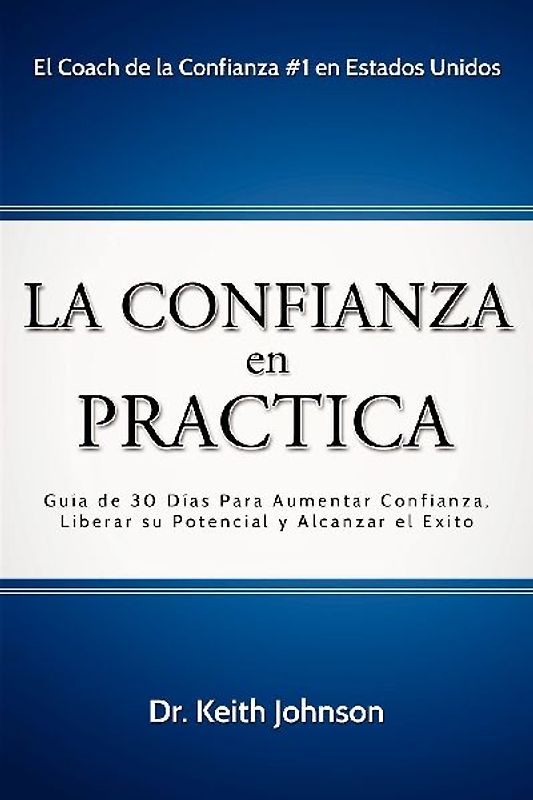 La Confianza en Practica
