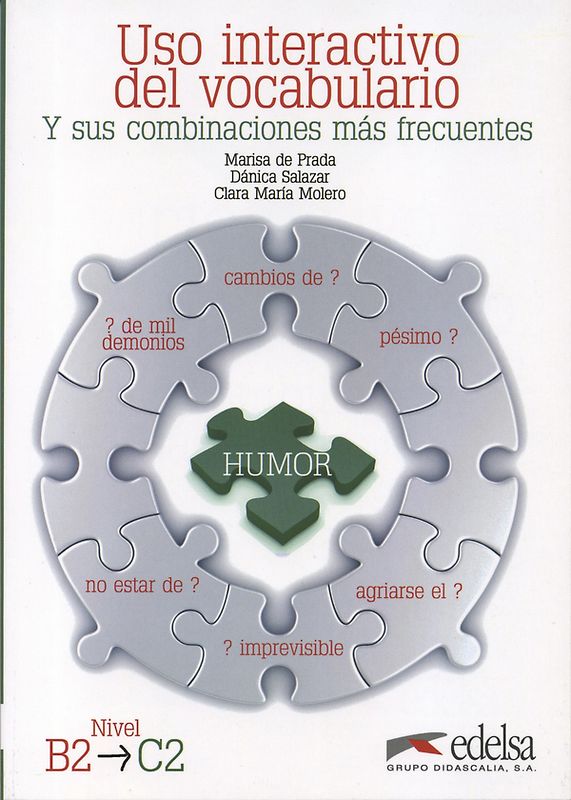 Uso interactivo del vocabulario / Uso interactivo del vocabulario. Nivel B2 - C2