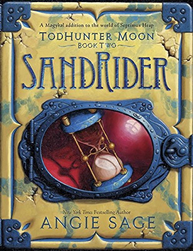 TodHunter Moon, Book Two: SandRider (World of Septimus Heap, Band 2) - Sage, Angie