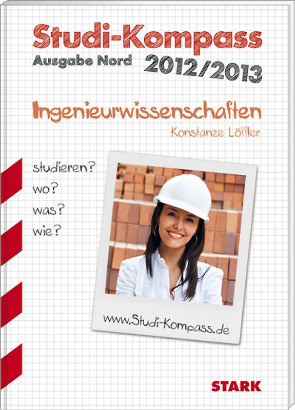 STARK Konstanze Löffler: Studi-Kompass Ingenieurwissenschaften - Ausgabe Nord