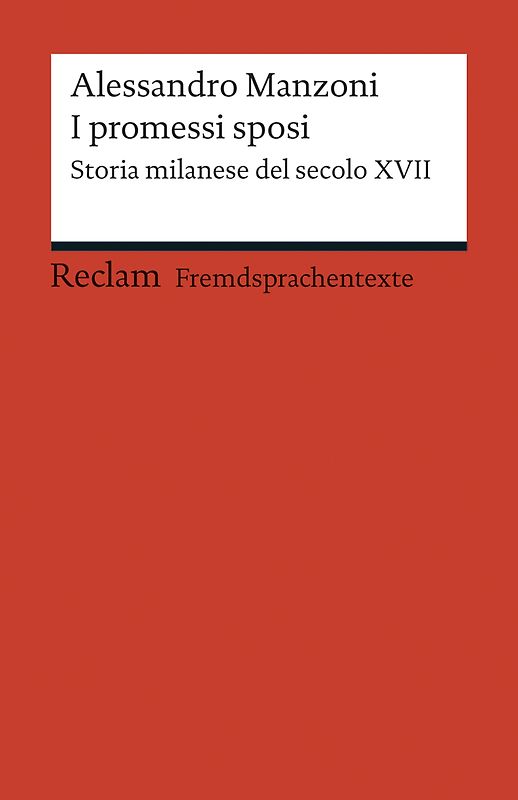 I promessi sposi. Storia milanese del secolo XVII.
