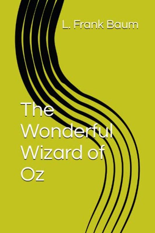 The Wonderful Wizard of Oz