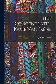 Het Concentratie-Kamp Van Iréne