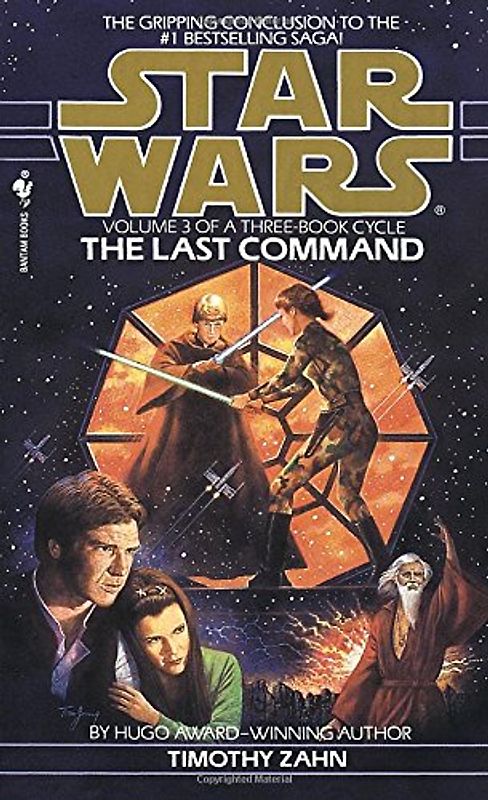 Star Wars: The Thrawn Trilogy: The Last Command: Volume 3: Book 3 - Timothy Zahn