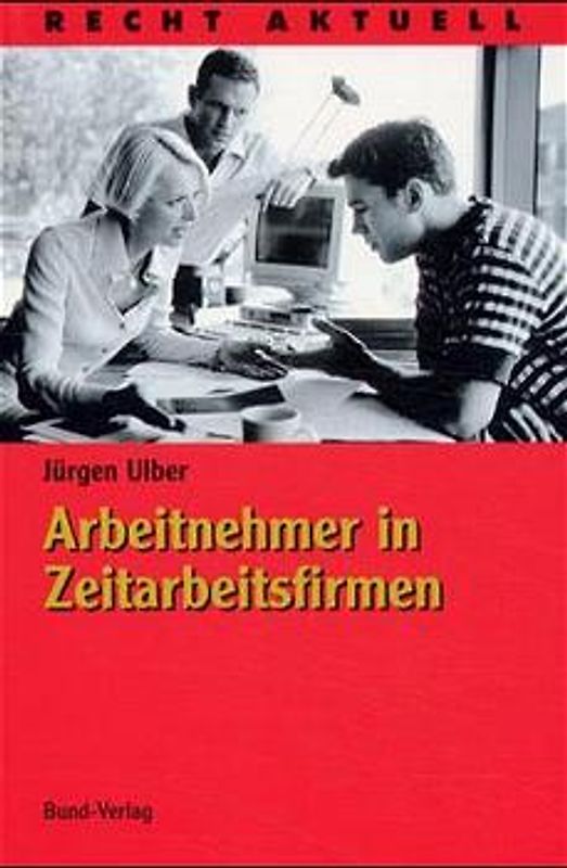 Arbeitnehmer in Zeitarbeitsfirmen