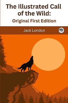 The Illustrated Call of the Wild